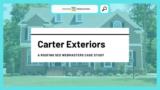 Carter Exteriors Case Study