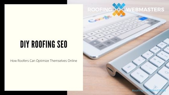 Blog Cover for DIY (Do-it-Yourself) Roofing SEO