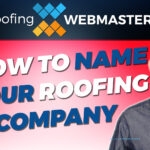 How To Name Your Roofing Company (Podcast Thumbnail)
