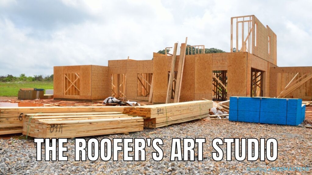 Roofer Art Studio Meme