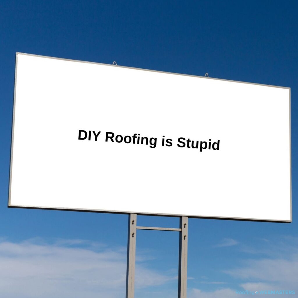 Roofing Billboard Meme