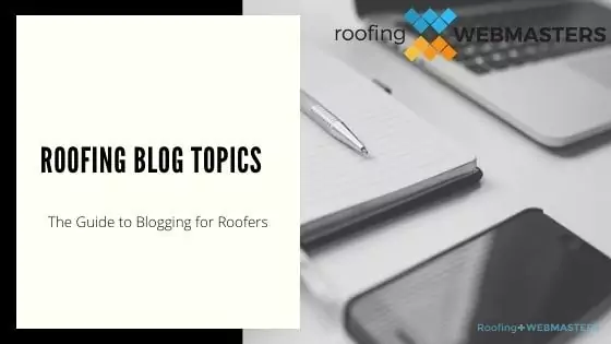 Roofing Blog Topics (Blog Cover)