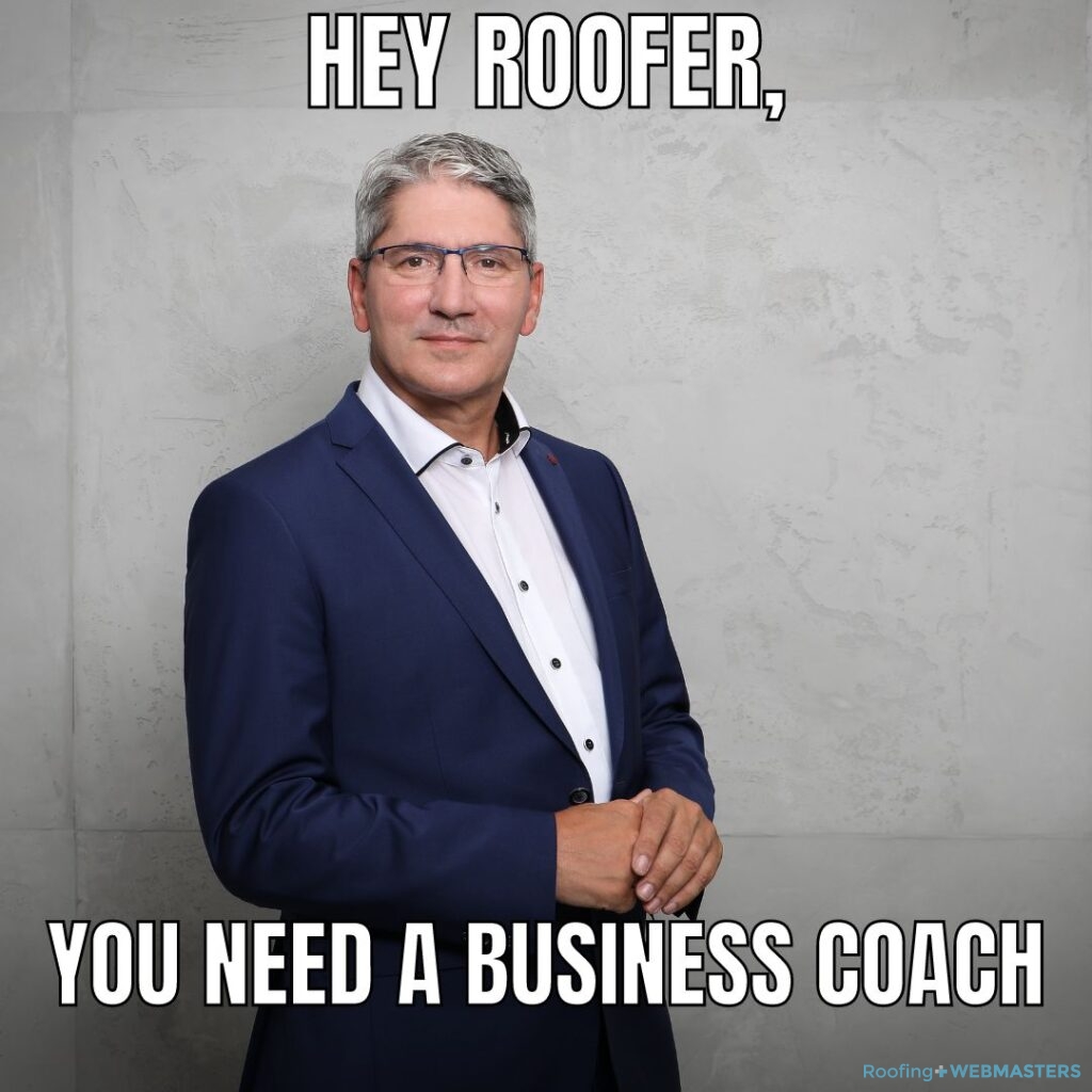 Roofing Business Coach Meme