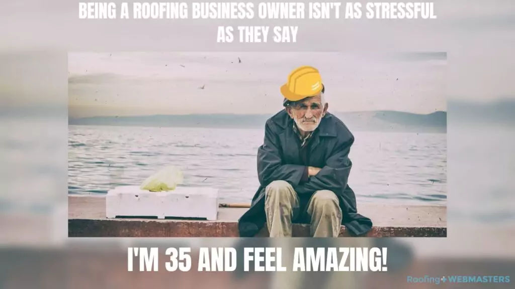 Roofing Business Owner Meme
