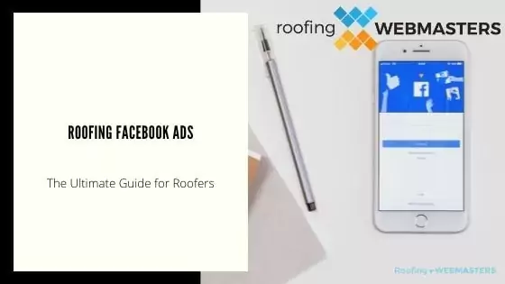 Roofing Facebook Ads (Guide)