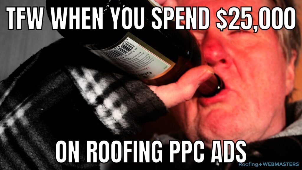 Roofing PPC Meme