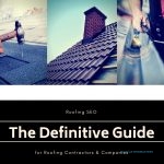 Roofing SEO: The Definitive Guide Cover